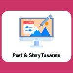 post story tasarımı